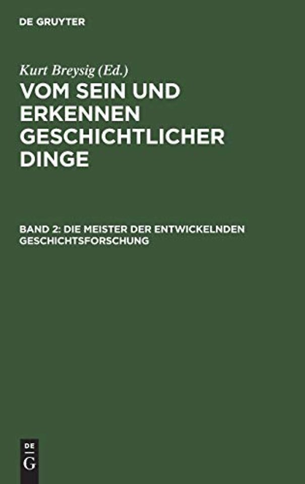 Die Meister der entwickelnden Geschichtsforschung
