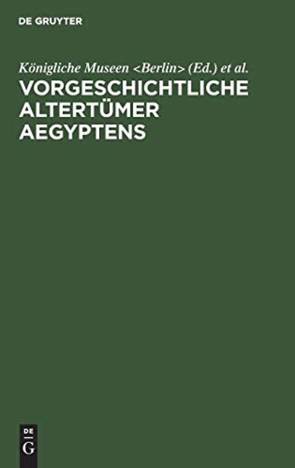 Vorgeschichtliche Altertumer Aegyptens