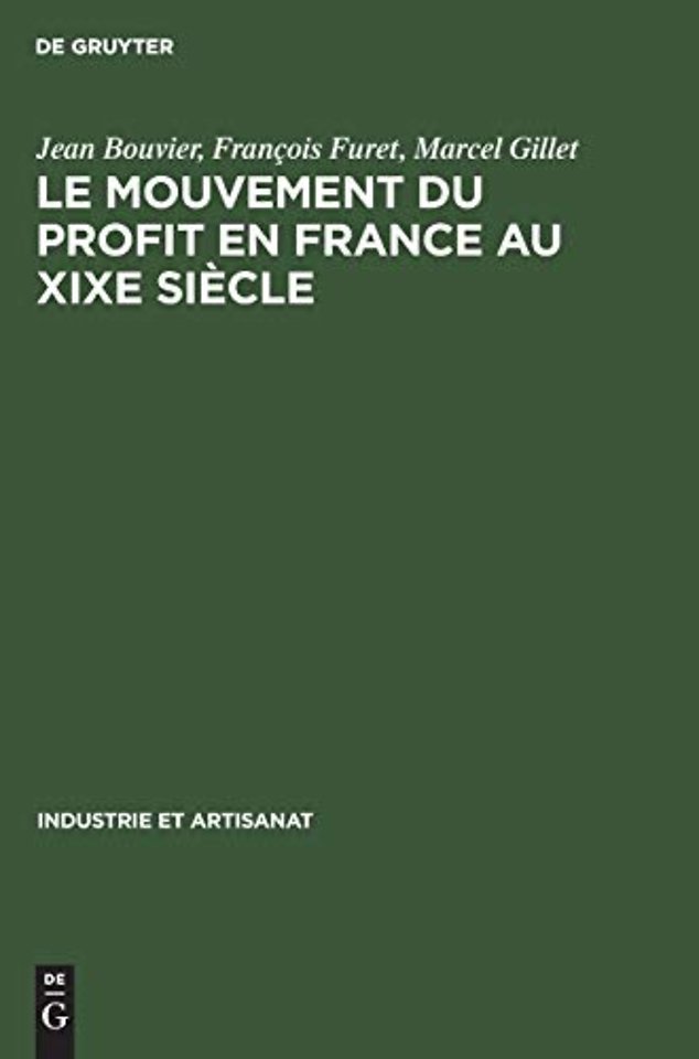 Le mouvement du profit en France au XIXe siècle – Matériaux et études