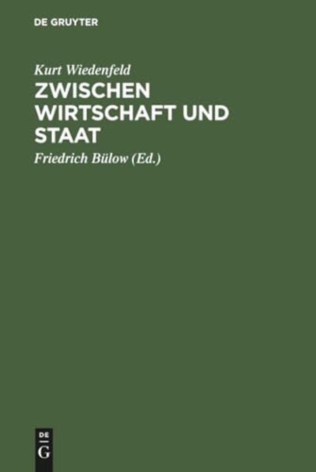 Zwischen Wirtschaft und Staat – Aus den Lebenserinnerungen