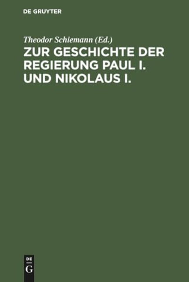 Zur Geschichte der Regierung Paul I. und Nikolau – Neue Materialien