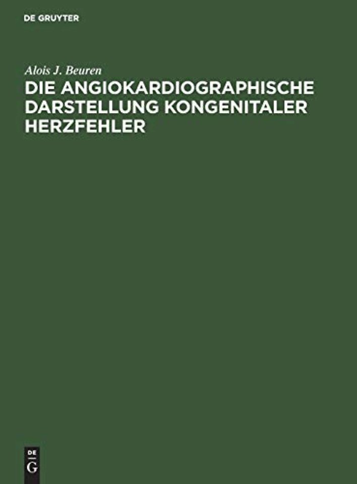 Die angiokardiographische Darstellung kongenitaler Herzfehler