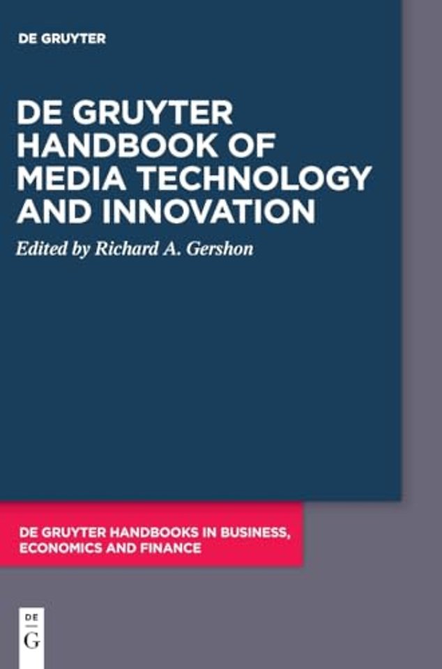 De Gruyter Handbook of Media Technology and Innovation