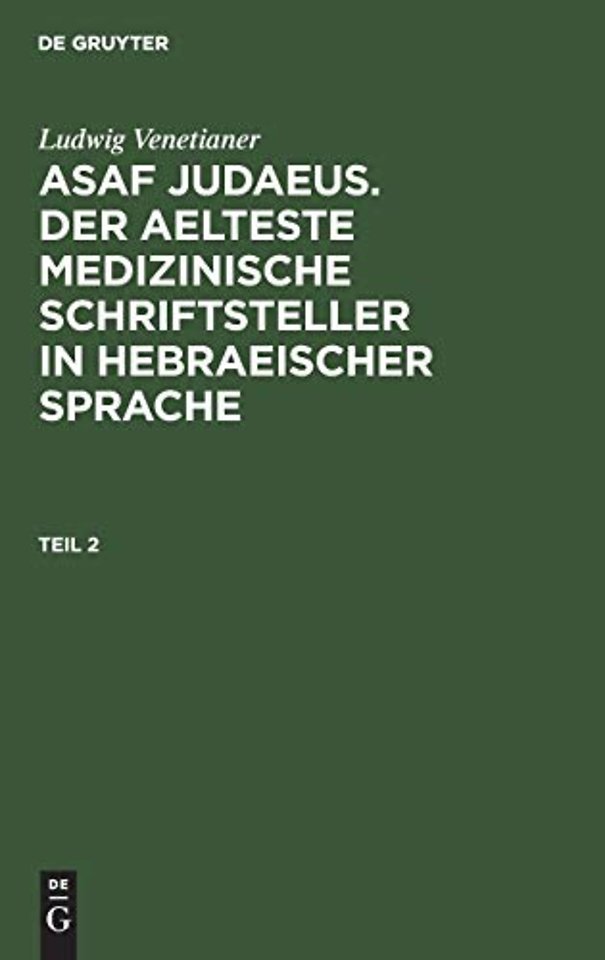 Ludwig Venetianer: Asaf Judaeus. Teil 2