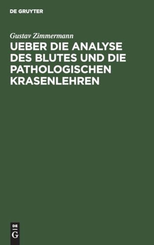 Ueber die Analyse des Blutes und die pathologisc – nebst Beiträgen zur Physiologie der dyskrasischen Processe