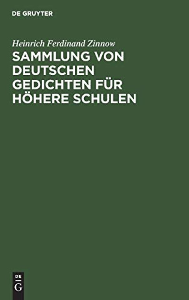 Sammlung von deutschen Gedichten für höhere Schu – Mit einem kurzen Abriβ der deutschen Literaturgeschichte
