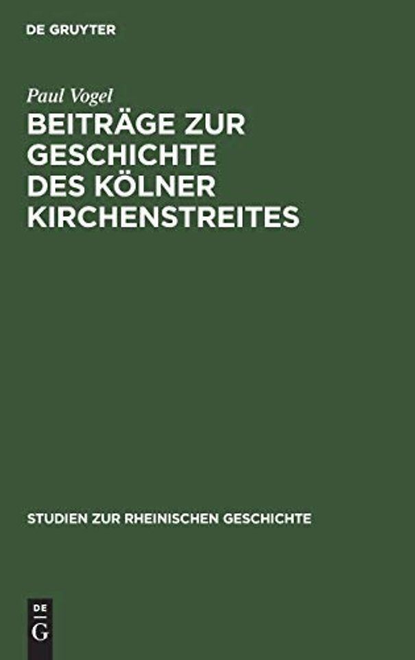 Beiträge zur Geschichte des Kölner Kirchenstreites