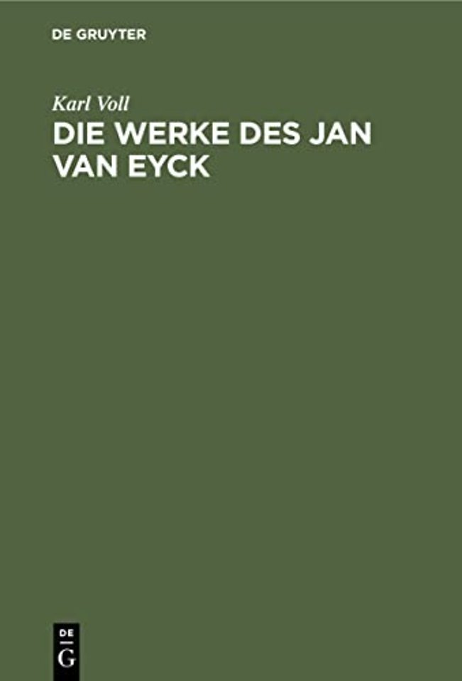 Die Werke des Jan van Eyck – Eine kritische Studie
