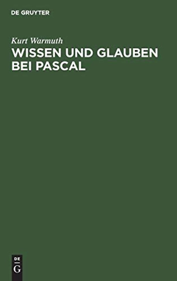 Wissen und Glauben bei Pascal