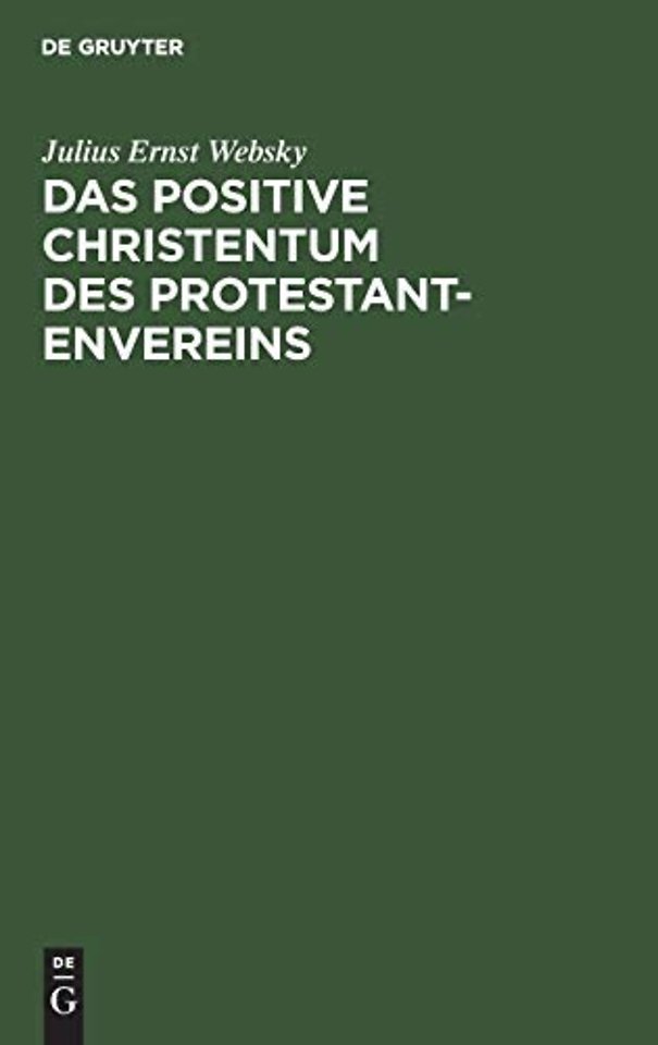 Das positive Christentum des Protestantenvereins