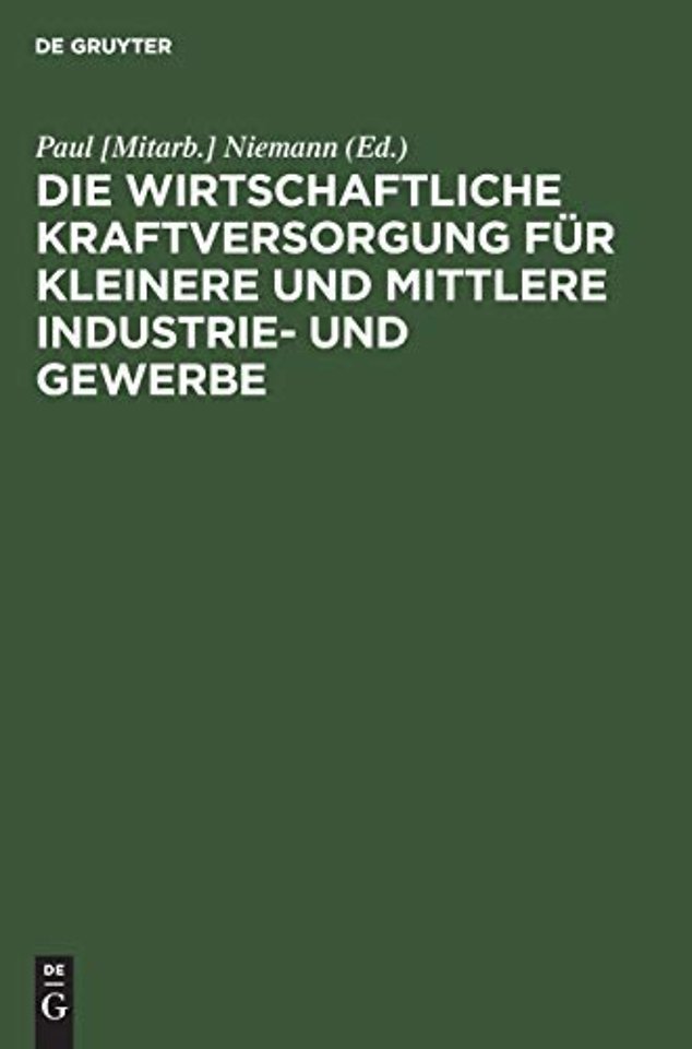 Die wirtschaftliche Kraftversorgung für kleinere und mittlere Industrie– und Gewerbe
