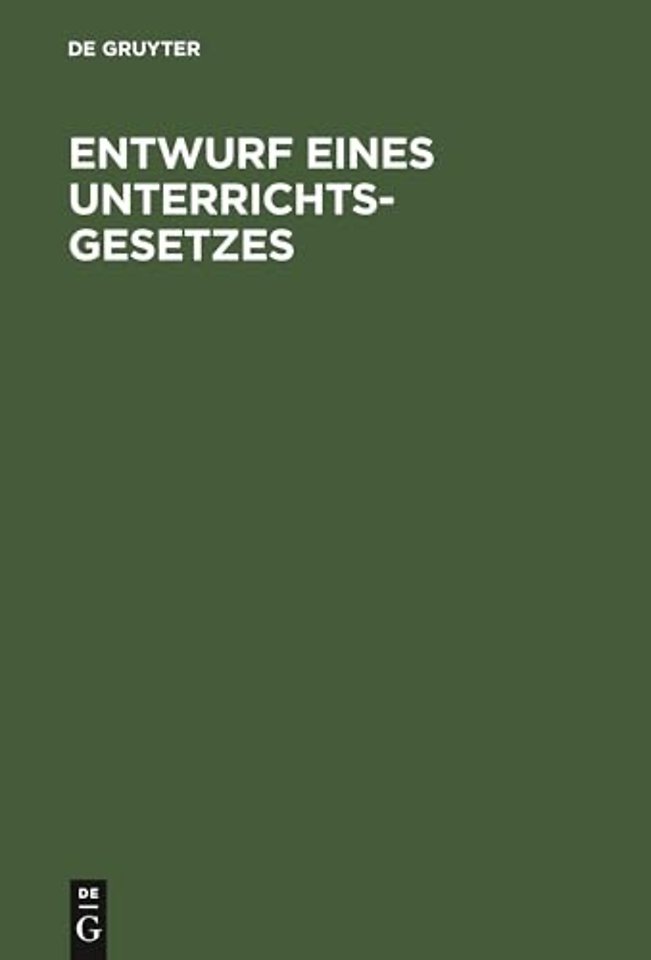 Entwurf Eines Unterrichts-Gesetzes