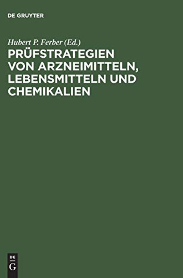 Prüfstrategien von Arzneimitteln, Lebensmitteln – Ein internationaler Vergleich