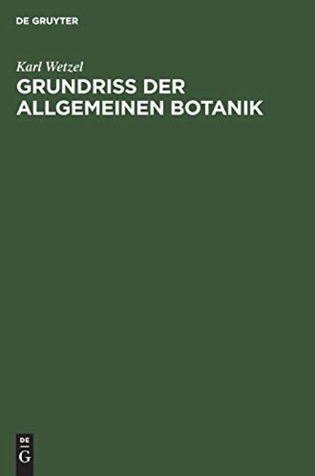 Grundriß Der Allgemeinen Botanik