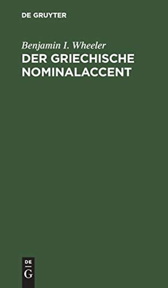 Der griechische Nominalaccent – Mit Wörterverzeichnis
