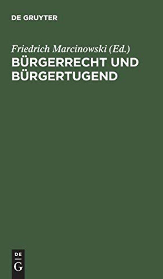 Bürgerrecht und Bürgertugend – Volksbuch des Staatswesens für das Königreich Preuβen