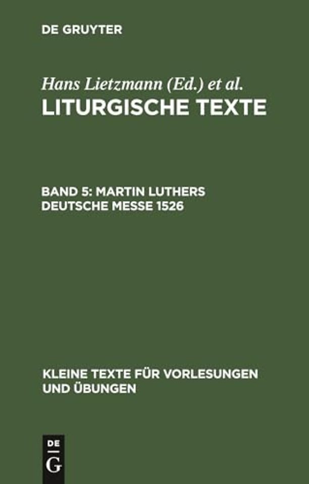 Martin Luthers Deutsche Messe 1526