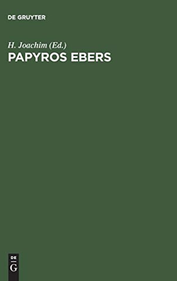 Papyros Ebers – Das älteste Buch über Heilkunde