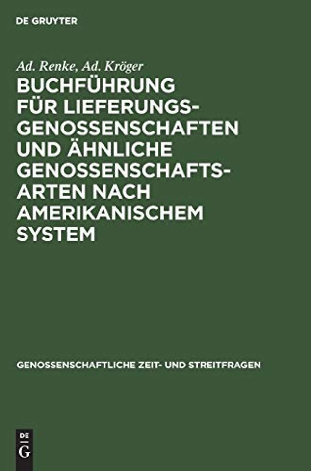 Buchführung für Lieferungsgenossenschaften und ähnliche Genossenschaftsarten nach amerikanischem System
