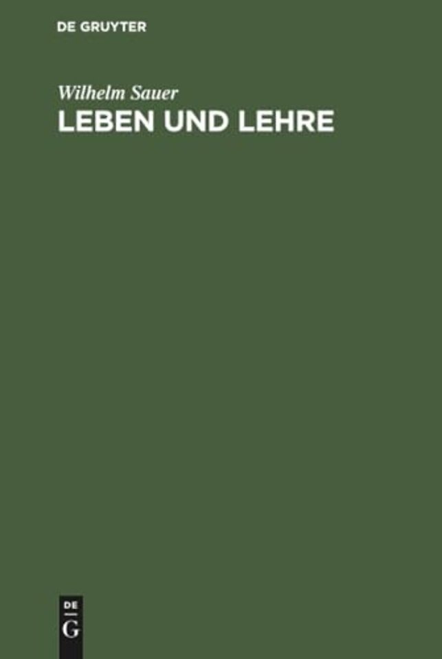 Leben und Lehre – Eine Selbstdarstellung als Lehrmittel und Zeitbild
