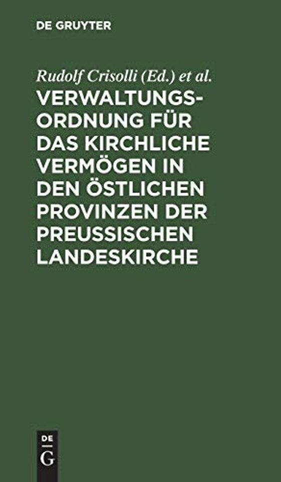 Verwaltungs–Ordnung für das kirchliche Vermögen – Unter Berücksichtigung des BGB und seiner Nebengesetze