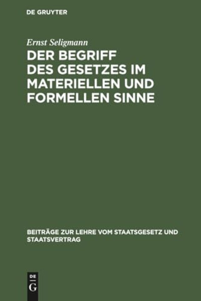 Der Begriff des Gesetzes im materiellen und formellen Sinne