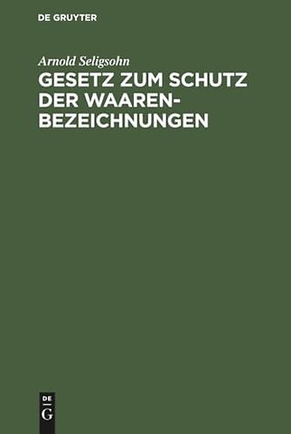 Gesetz zum Schutz der Waarenbezeichnungen