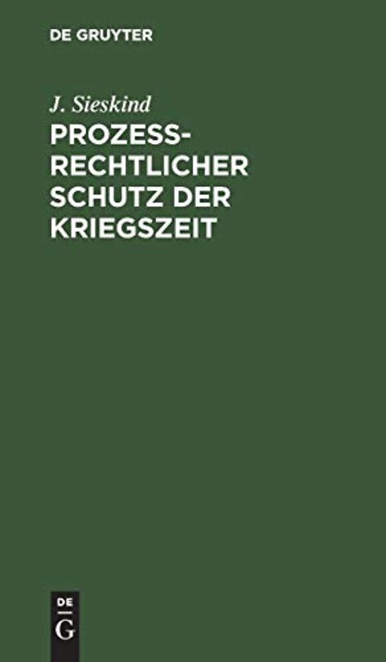 Prozeßrechtlicher Schutz der Kriegszeit
