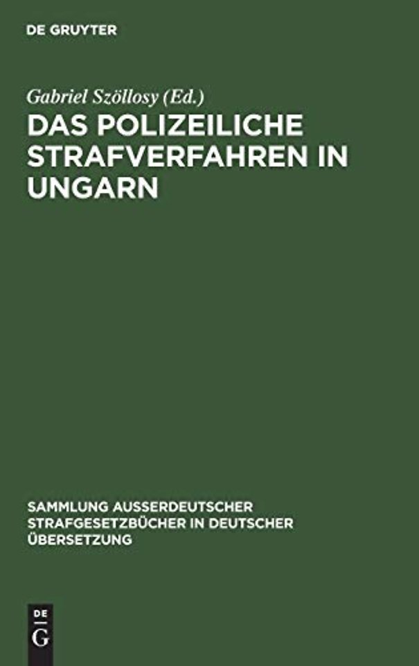 Das Polizeiliche Strafverfahren in Ungarn