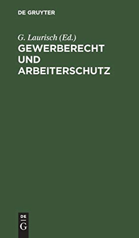 Gewerberecht Und Arbeiterschutz