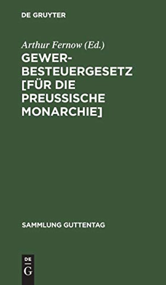 Gewerbesteuergesetz [Fur Die Preussische Monarchie]