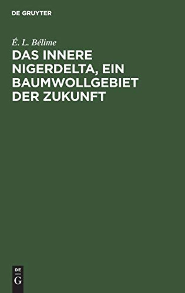 Das Innere Nigerdelta, Ein Baumwollgebiet Der Zukunft