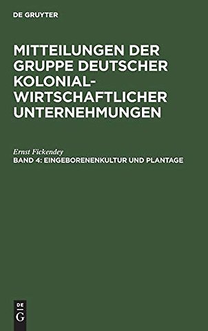 Eingeborenenkultur und Plantage