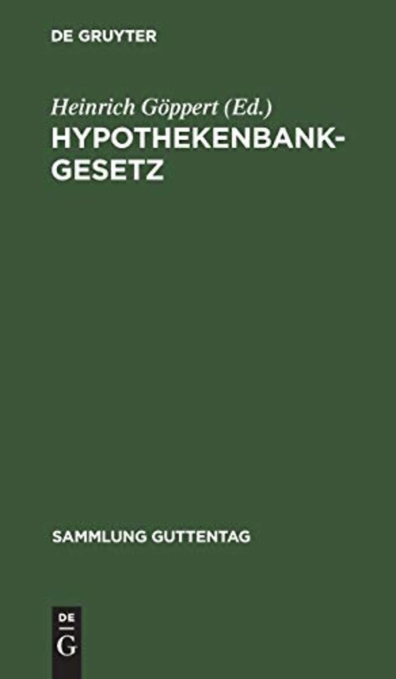 Hypothekenbankgesetz – vom 13. Juli 1899
