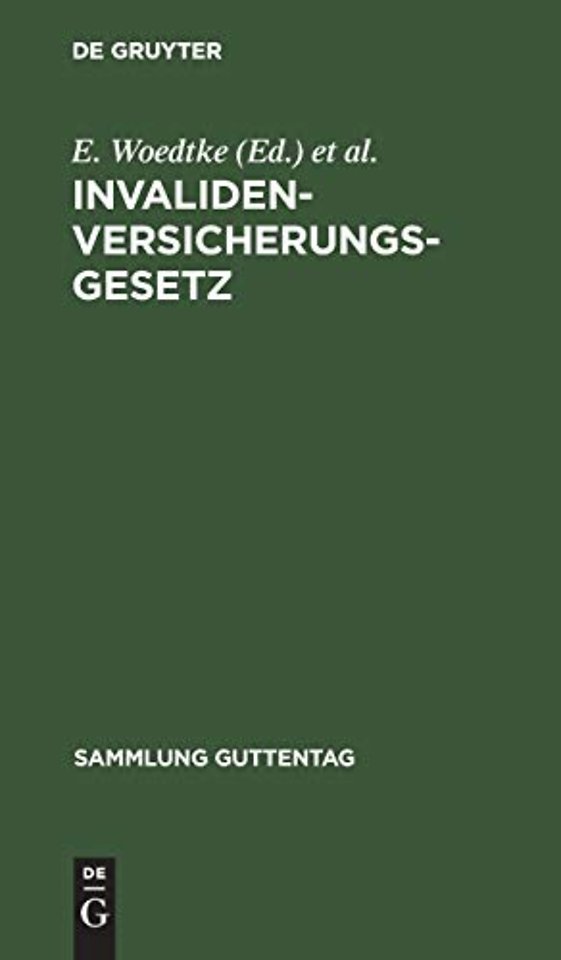 Invalidenversicherungsgesetz – Vom 13.7.1899 mit Ausführungsbestimmungen. Textausgabe mit Anmerkungen und Sachregister