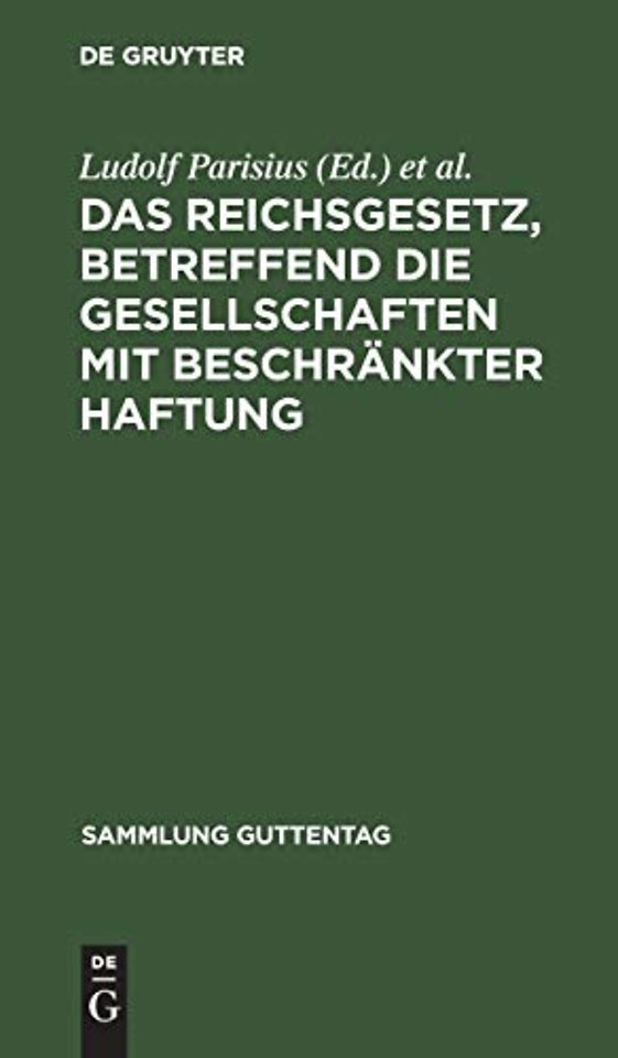 Das Reichsgesetz, betreffend die Gesellschaften – Text–Ausgabe mit Anmerkungen und Sachregister