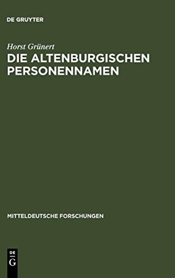 Die Altenburgischen Personennamen – ein Beitrag zur mitteldeutschen Namenforschung