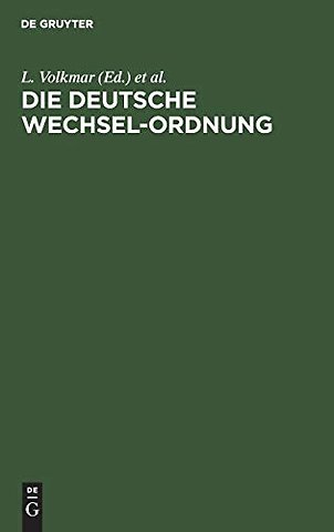 Die Deutsche Wechsel–Ordnung