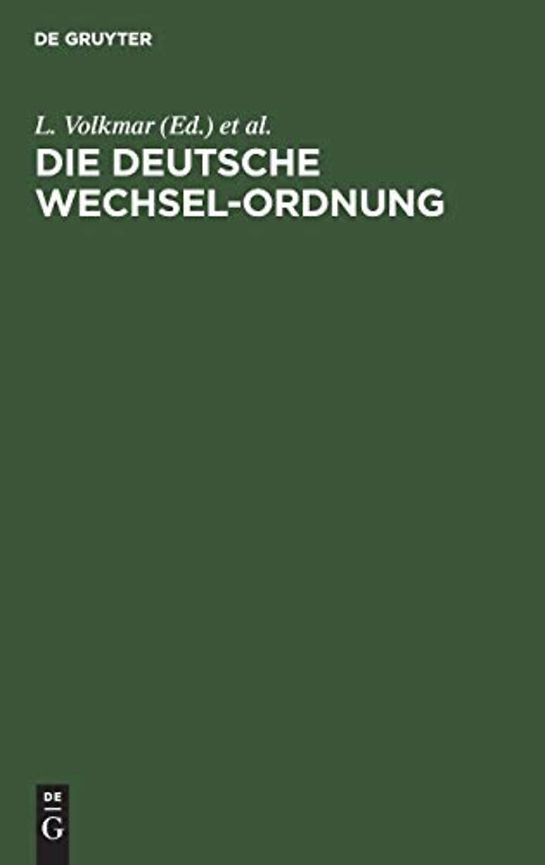 Die Deutsche Wechsel–Ordnung