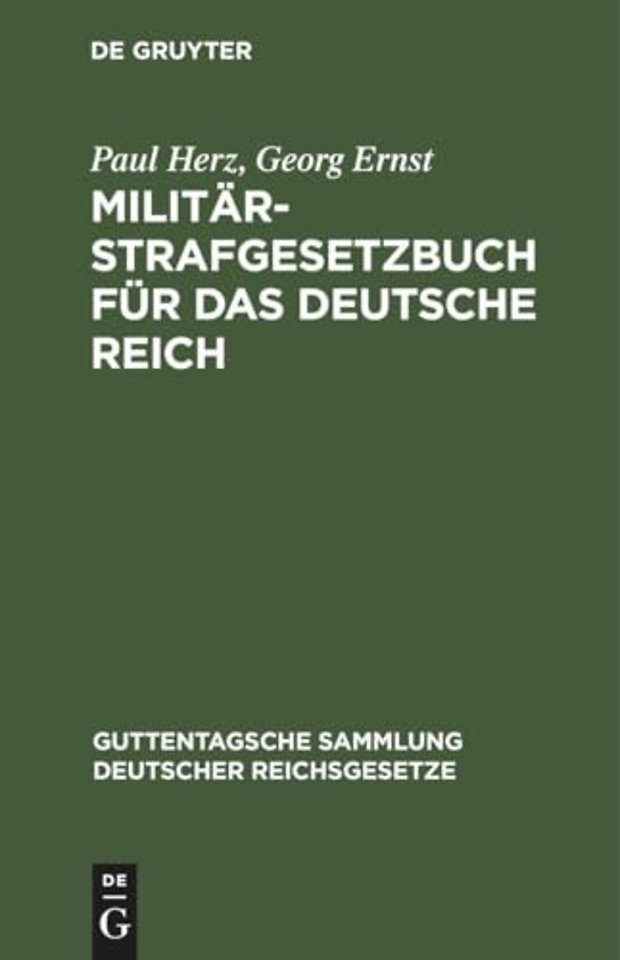 Militar-Strafgesetzbuch Fur Das Deutsche Reich