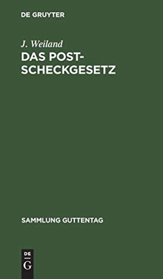 Das Postscheckgesetz – Vom 26. März 1914. Textausgabe mit Einleitung, Anmerkungen und Sachregister