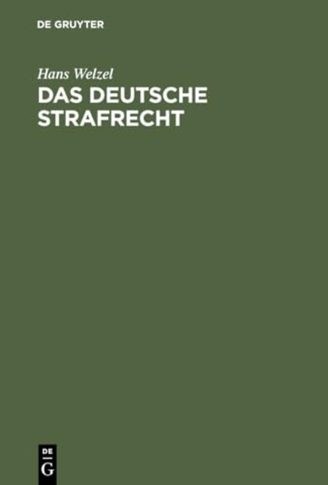 Das deutsche Strafrecht – Eine systematische Darstellung