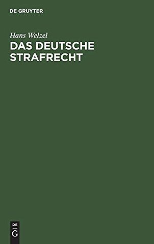 Das deutsche Strafrecht – In seinen Grundzügen