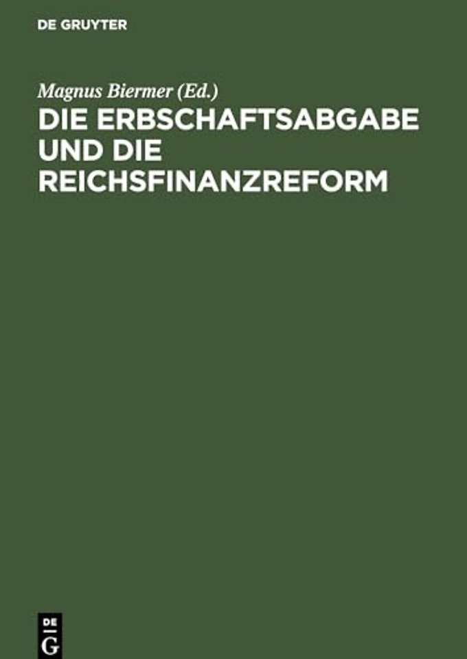 Die Erbschaftsabgabe Und Die Reichsfinanzreform