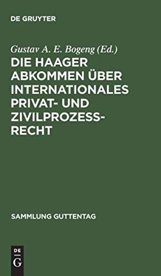 Die Haager Abkommen uber internationales Privat- und Zivilprozeß-Recht