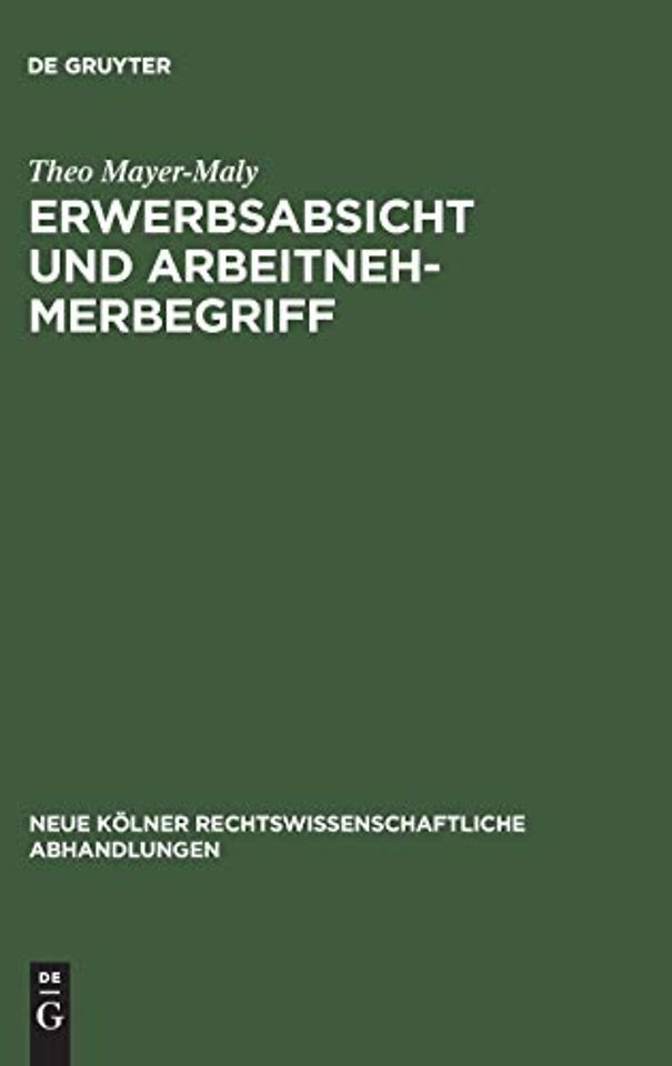 Erwerbsabsicht und Arbeitnehmerbegriff