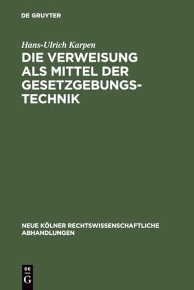 Die Verweisung als Mittel der Gesetzgebungstechnik