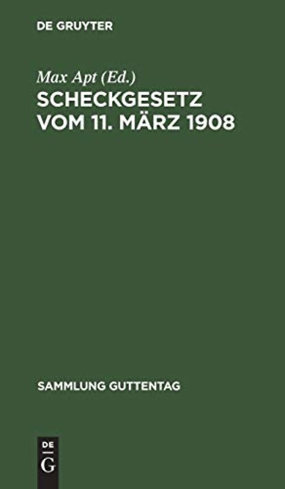 Scheckgesetz vom 11. März 1908 – Text–Ausgabe