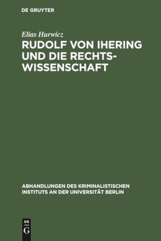 Rudolf Von Ihering Und Die Rechtswissenschaft