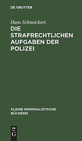 Die Strafrechtlichen Aufgaben Der Polizei